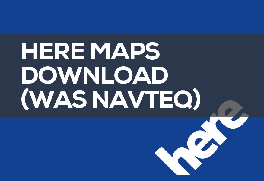 HERE MAPS DOWNLOAD