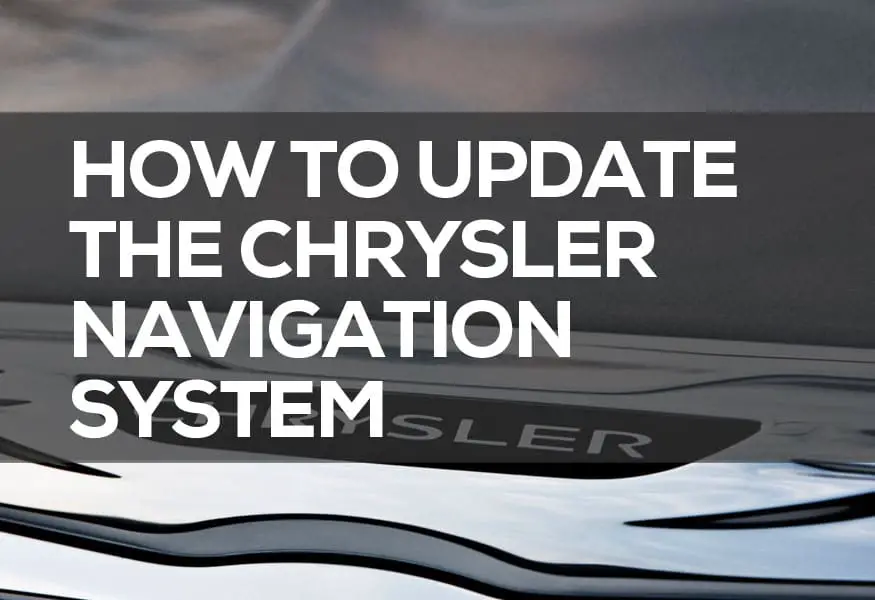 How to Update a Chrysler Navigation System