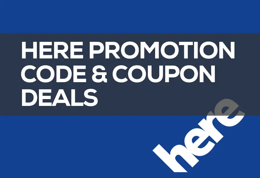 HERE Promotion Code