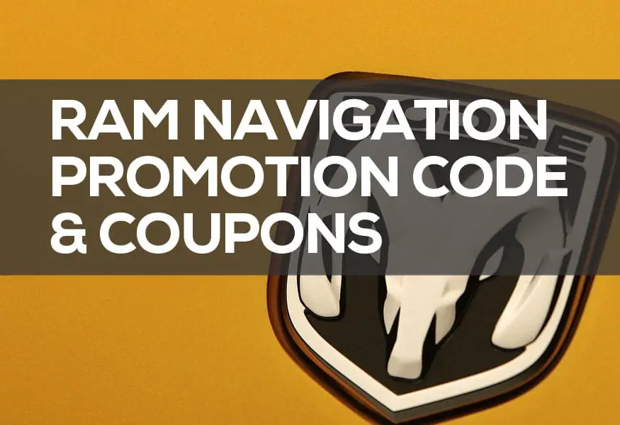 RAM Navigation Promotion Code